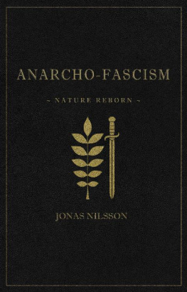 Jonas Nilsson - Anarcho-Fascism: Nature Reborn