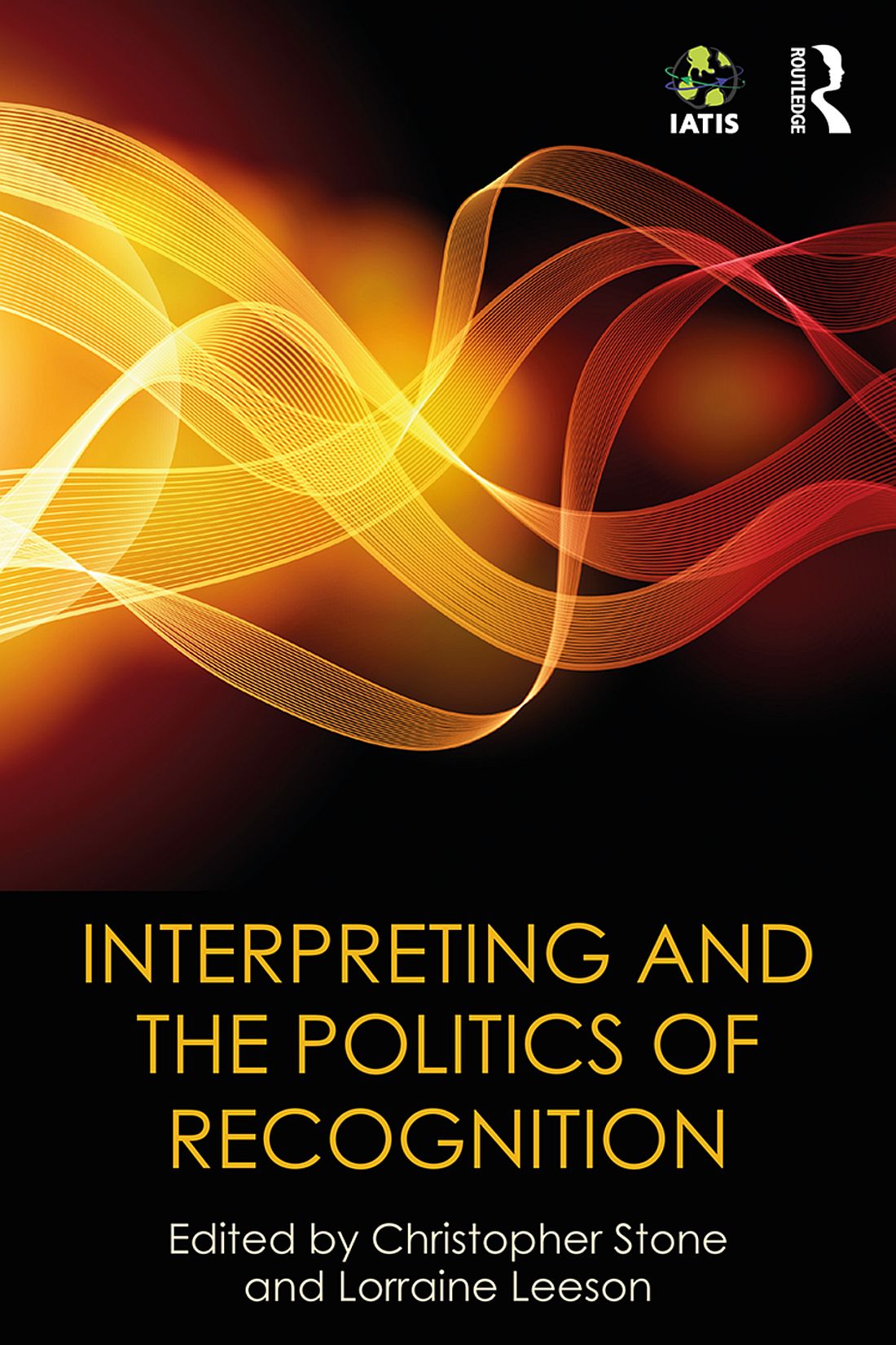 Interpreting and the Politics of Recognition Interpreting and the Politics of - photo 1