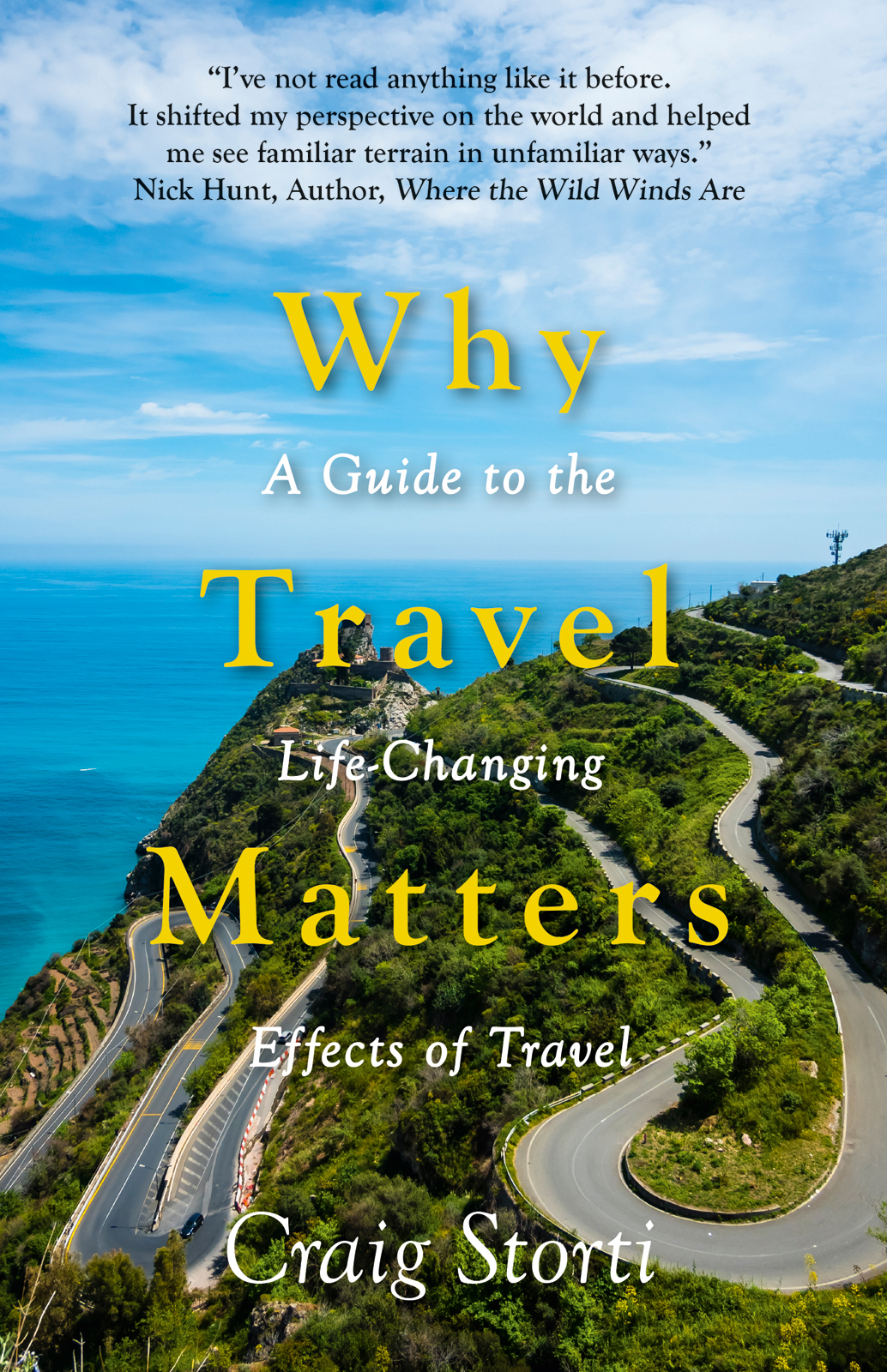 Why Travel Matters A Guide to the Life-Changing Effects of Travel - image 1