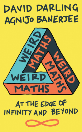 David Darling - Weird Maths: At the Edge of Infinity and Beyond