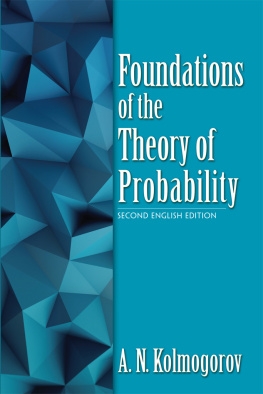 A.N. Kolmogorov Foundations of the Theory of Probability