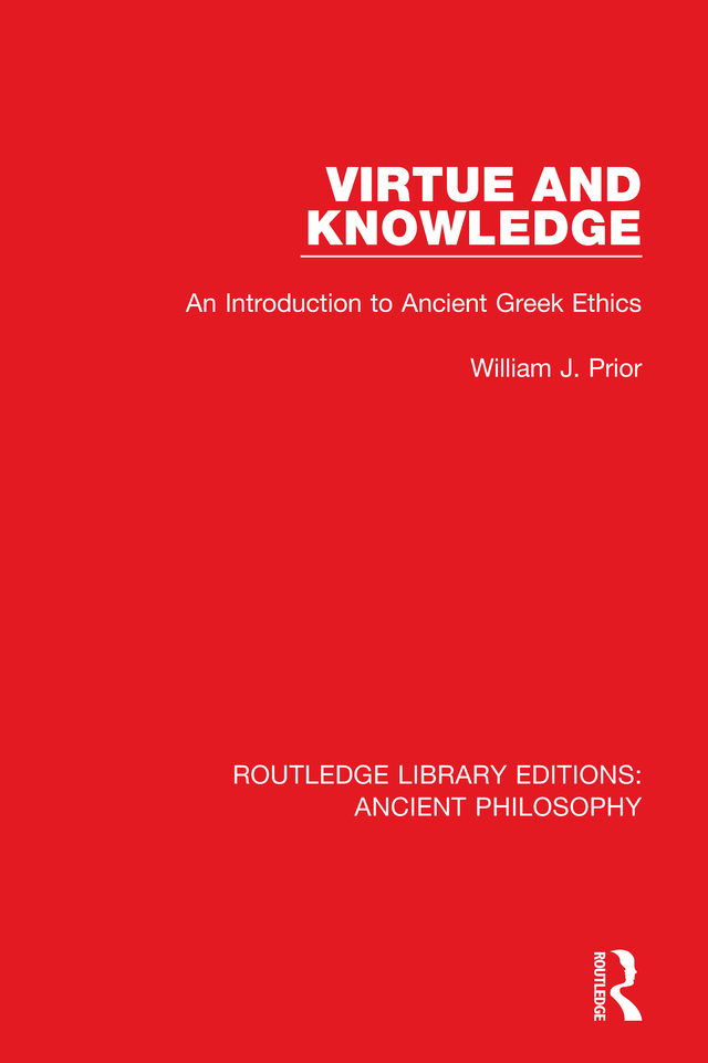 Routledge Library Editions Ancient Philosophy Volume 6 VIRTUE AND KNOWLEDGE - photo 1