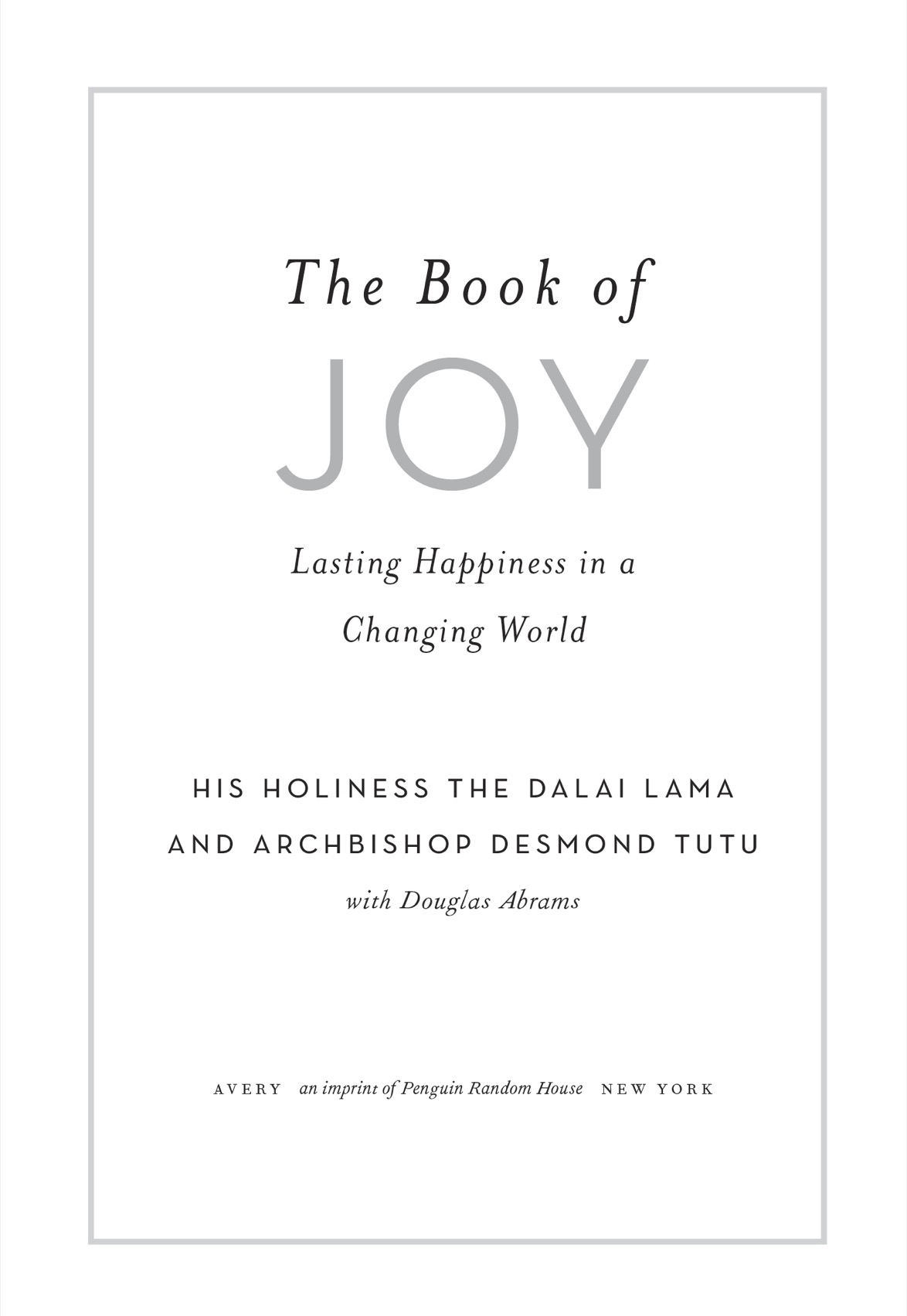 The Book of Joy Lasting Happiness in a Changing World - image 3