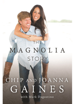 Chip Gaines The Magnolia Story