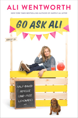 Ali Wentworth - Go Ask Ali: Half-Baked Advice (and Free Lemonade)