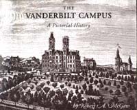 title The Vanderbilt Campus A Pictorial History author McGaw - photo 1