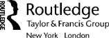 Routledge Taylor Francis Group 270 Madison Avenue New York NY 10016 - photo 1