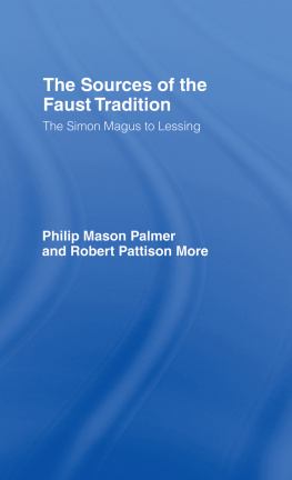 Robert P. More - Sources of the Faust Tradition. The Simon Magus to Lessing