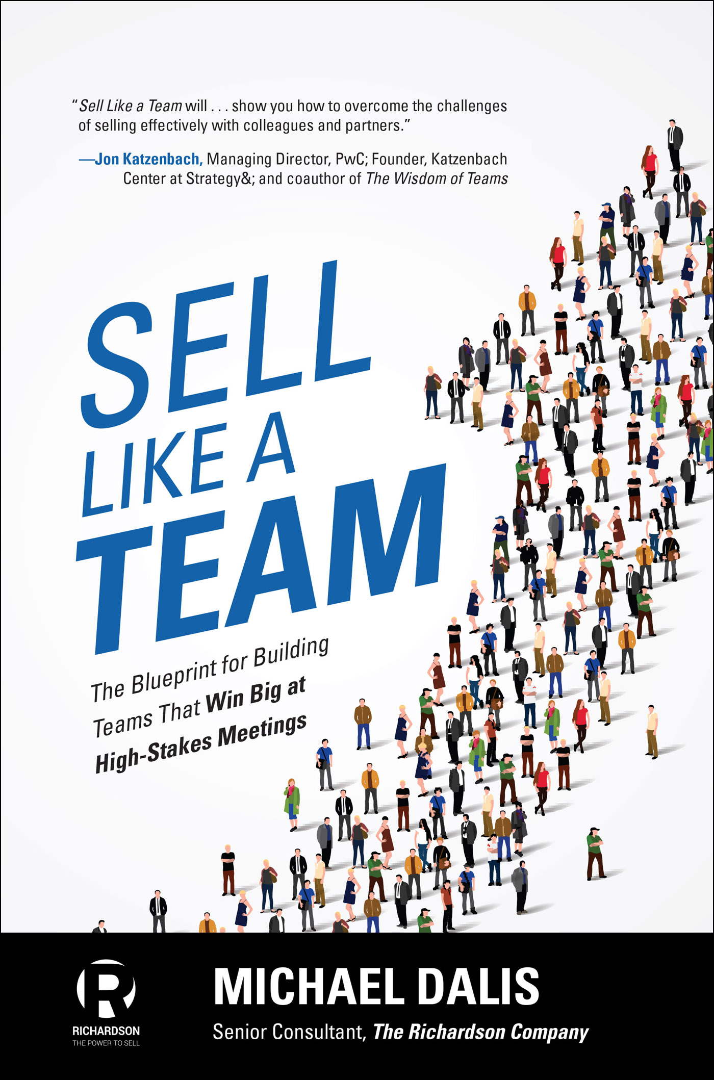 Praise for Sell Like a Team Successful selling is no longer about singular - photo 1