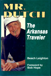 title Mr Dutch The Arkansas Traveler a Biography author - photo 1