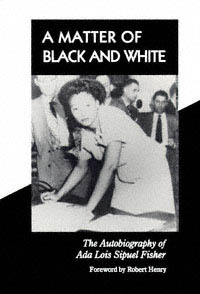 title A Matter of Black and White The Autobiography of Ada Lois Sipuel - photo 1