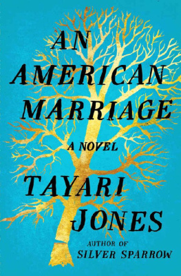 Tayari Jones An American Marriage: A Novel