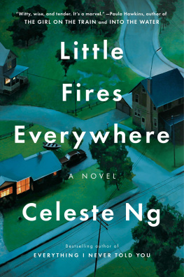 Celeste Ng Little Fires Everywhere: The New York Times Top Ten Bestseller