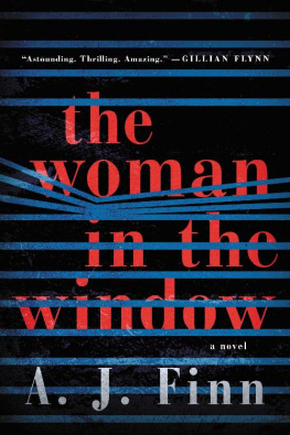 A. J Finn - The Woman in the Window: A Novel