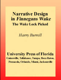 title Narrative Design in Finnegans Wake The Wake Lock Picked Florida - photo 1