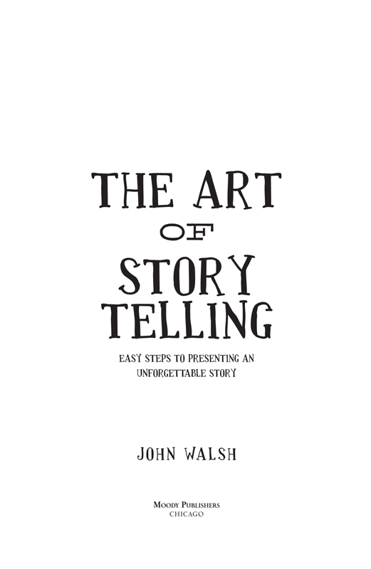 Copyright 2003 2014 by JOHN WALSH All rights reserved No part of this book - photo 2