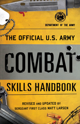 Matt Larsen - The Official U.S. Army Combat Skills Handbook