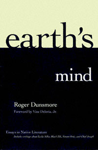 title Earths Mind Essays in Native Literature author Dunsmore - photo 1