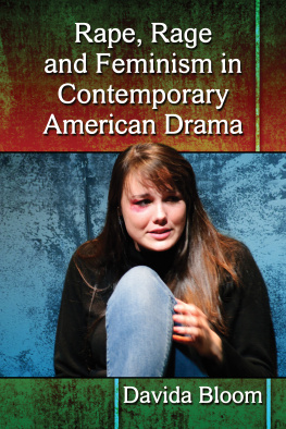 Davida Bloom - Rape, Rage and Feminism in Contemporary American Drama