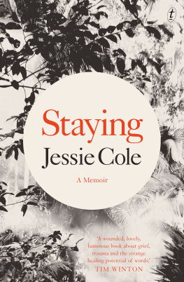 Jessie Cole - Staying: A Memoir