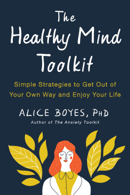 Alice Boyes - The Healthy Mind Toolkit