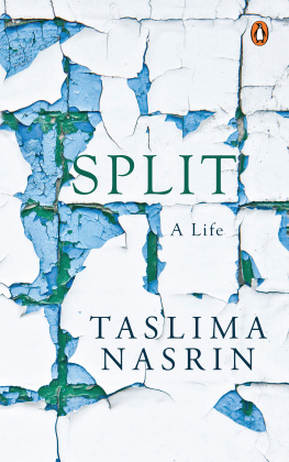 Taslima Nasrin Split: A Life