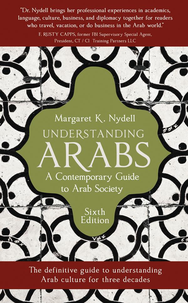 Understanding Arabs A Contemporary Guide to Modern Society Sixth Edition - photo 1