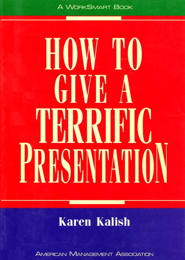 title How to Give a Terrific Presentation WorkSmart Series author - photo 1