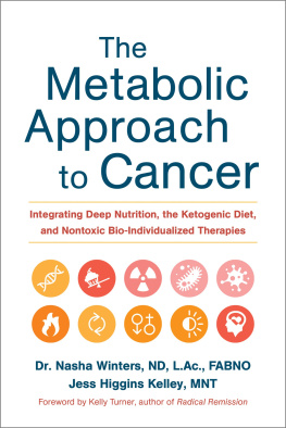 Nasha Winters - The Metabolic Approach to Cancer