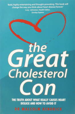 Malcolm Kendrick The Great Cholesterol Con