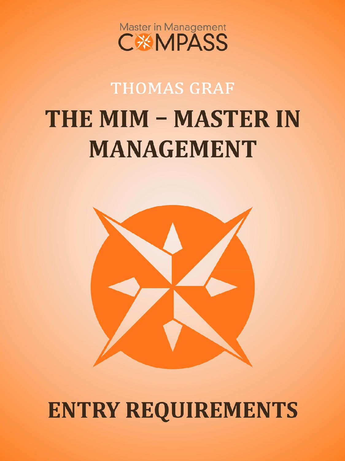 The MIM Master in Management Entry requirements Thomas Graf - photo 1