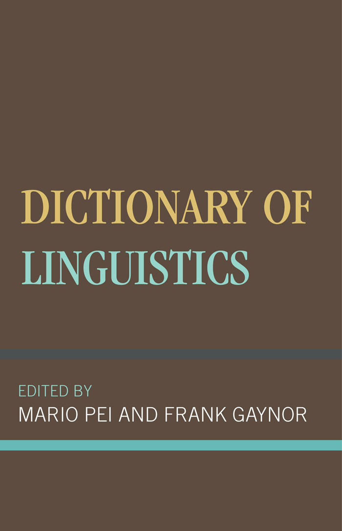 A DICTIONARY OF LINGUISTICS Published by Rowman Littlefield Publishers Inc - photo 1