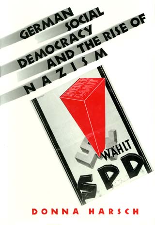 title German Social Democracy and the Rise of Nazism author - photo 1