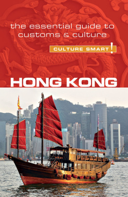 Vickie Chan Hong Kong - Culture Smart!: The Essential Guide to Customs & Culture