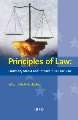 Cécile Brokelind - Principles of Law: Function, Status and Impact in EU Tax Law