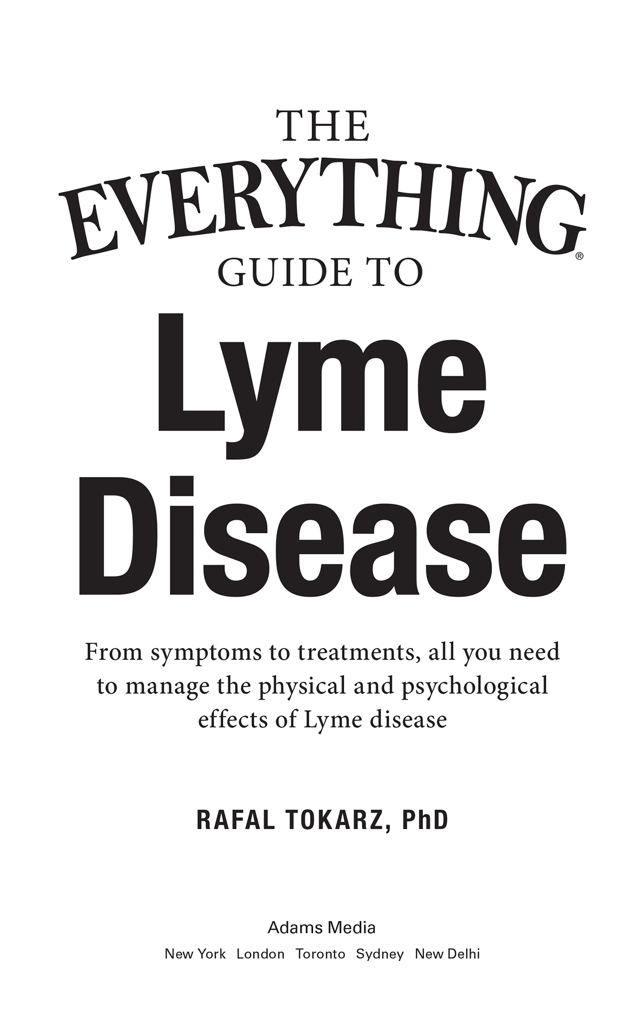 The Everything Guide to Lyme Disease - image 7