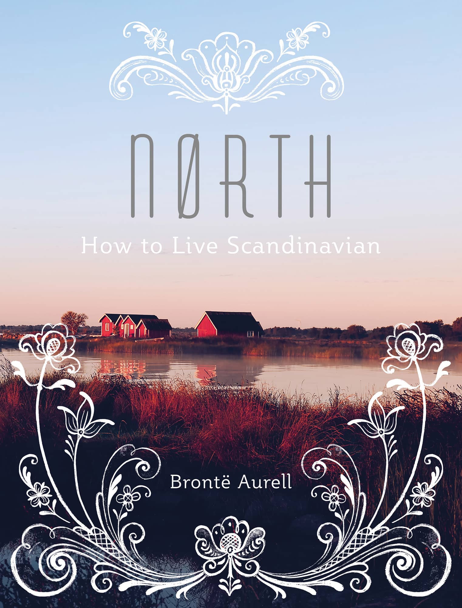 North How to Live Scandinavian - photo 1