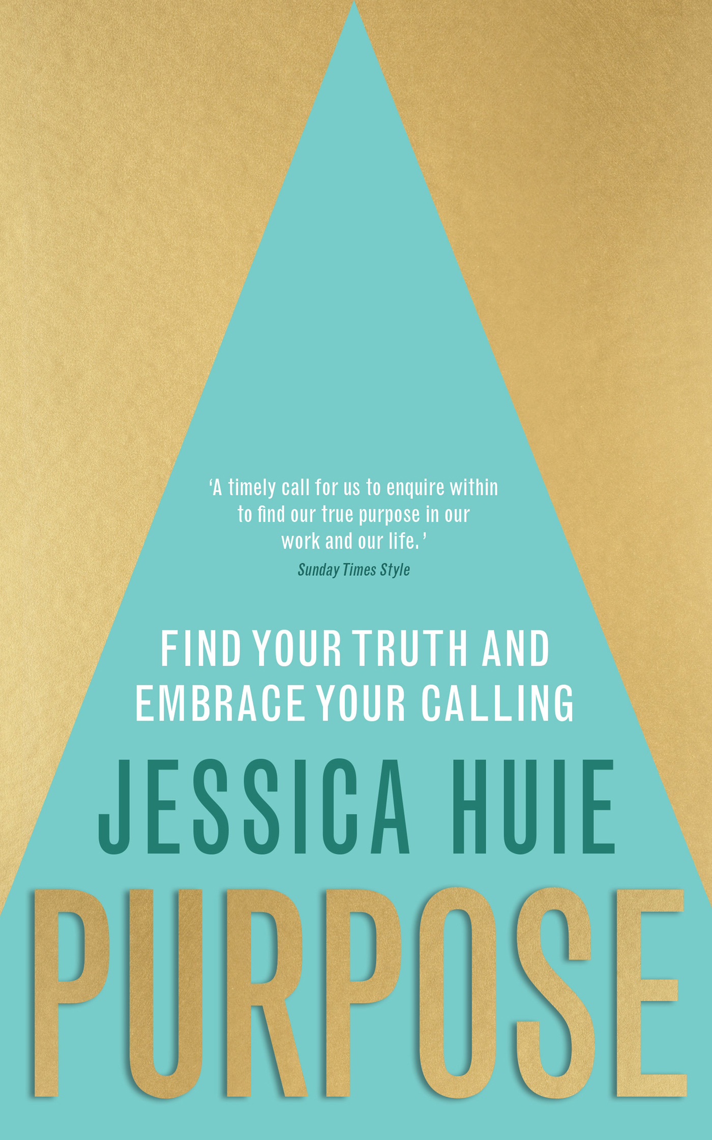 PRAISE FOR PURPOSE Jessicas journey to finding purpose has been one of huge - photo 1