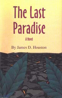 title The Last Paradise A Novel Literature of the American West V 2 - photo 1