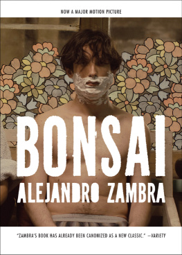 Alejandro Zambra - Bonsái