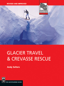 Andrew Selters - Glacier Travel & Crevasse Rescue