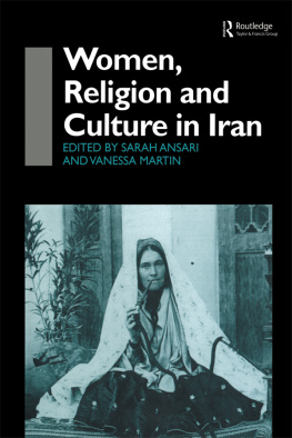 Sarah Ansari - Women, Religion and Culture in Iran