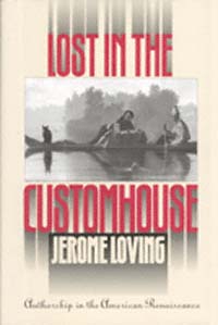 title Lost in the Customhouse Authorship in the American Renaissance - photo 1