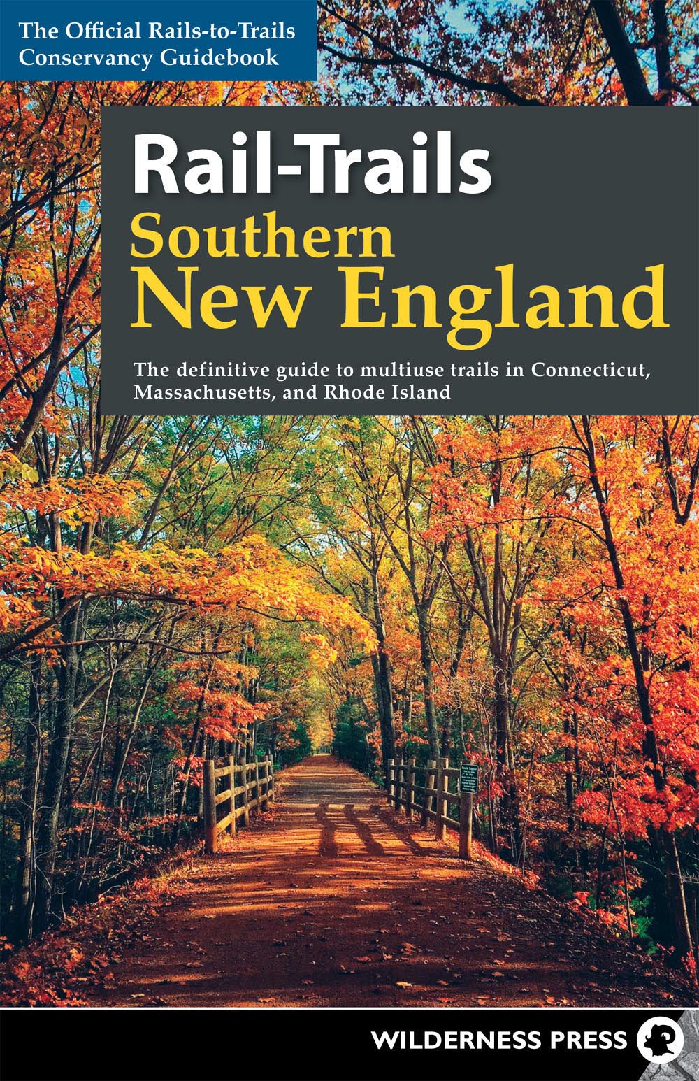 Rail-Trails Southern New England 1st Edition 2018 Copyright 2018 by - photo 1