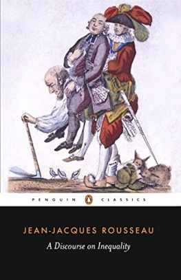 Jean-Jacques Rousseau - A Discourse on Inequality