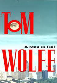 Tom Wolfe A Man in Full