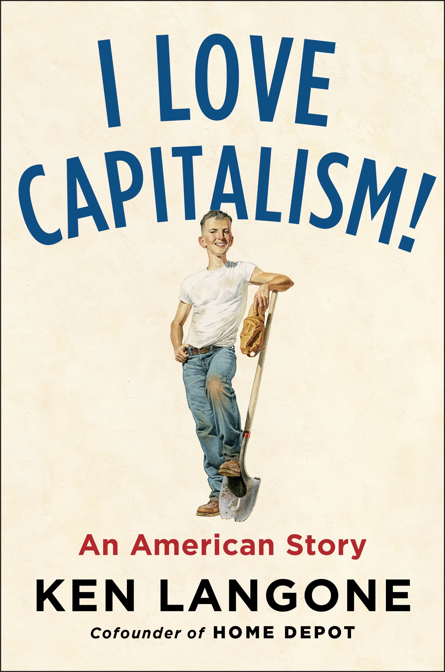 I Love Capitalism An American Story - image 1