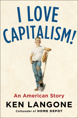 Ken Langone - I Love Capitalism!: An American Story