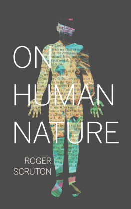 Roger Scruton On Human Nature