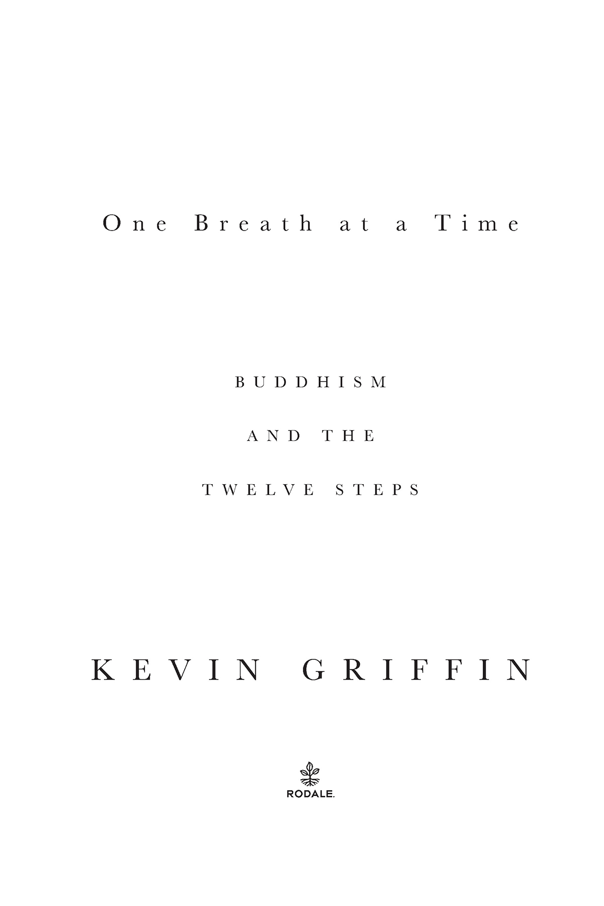 In a wise and honest way Kevin Griffin has written a book that is truly - photo 2